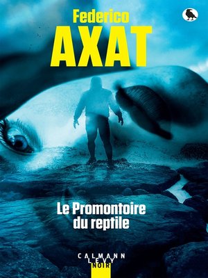 cover image of Le Promontoire du reptile